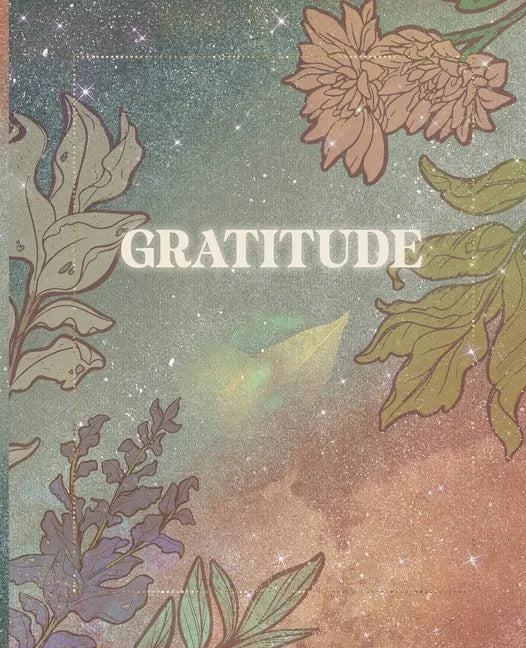 Gratitude: 90 Guided Days of Gratitude Journal with Prompts and Coloring Pages for Women, Girls, Young Adults. Release Anxiety, T - Paperback