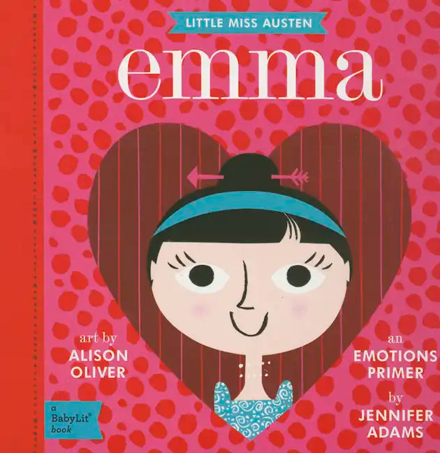 Emma: A Babylit(r) Emotions Primer - Board Book