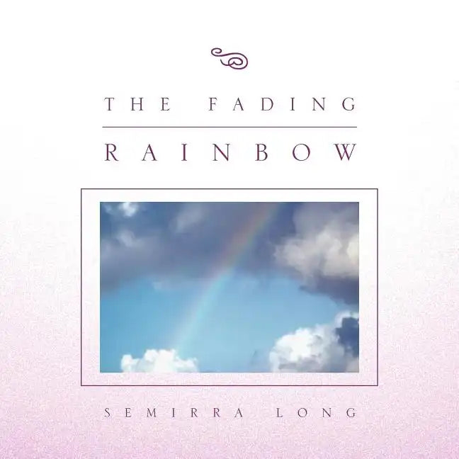 The Fading Rainbow - Paperback