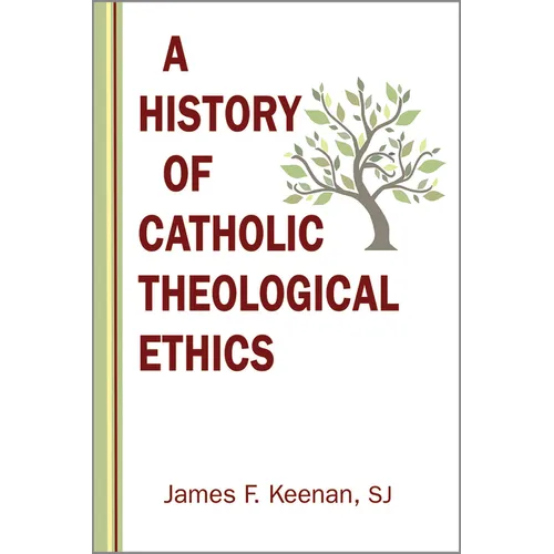 History of Catholic Theological Ethics - Paperback