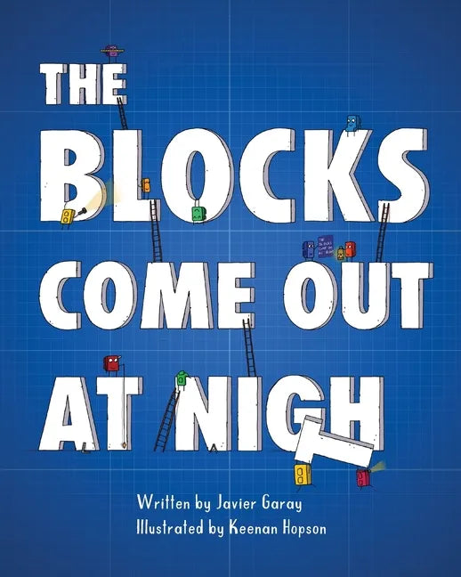 The Blocks Come Out at Night - Paperback