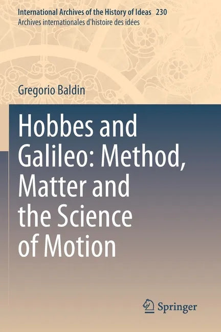 Hobbes and Galileo: Method, Matter and the Science of Motion - Paperback