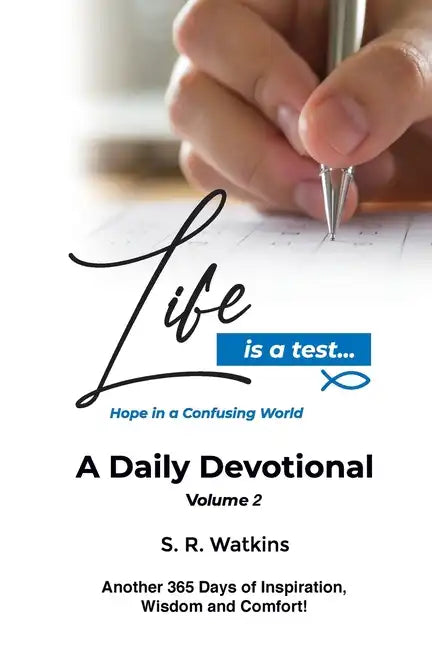 Life is a Test...: Hope in a Confusing World - Paperback