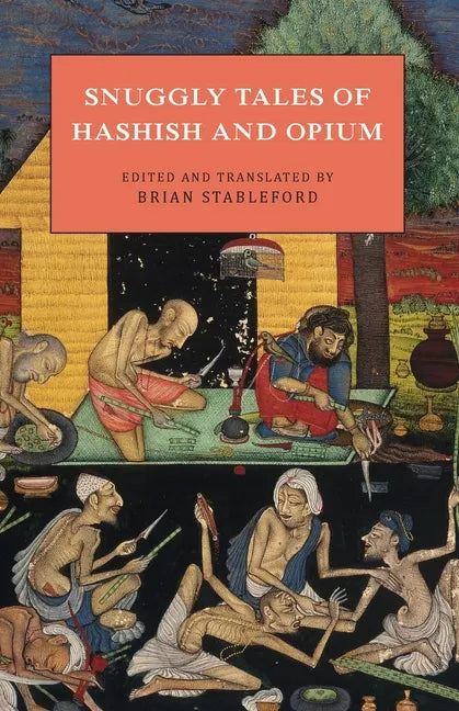 Snuggly Tales of Hashish and Opium - Paperback