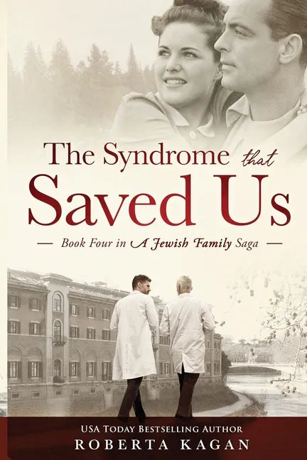 The Syndrome That Saved Us: Book Four in a Jewish Family Saga - Paperback