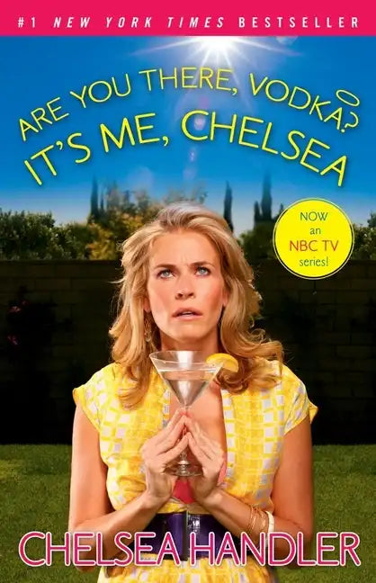 Are You There, Vodka? It's Me, Chelsea - Paperback