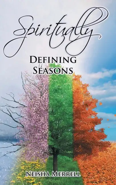 Spiritually Defining Seasons - Hardcover