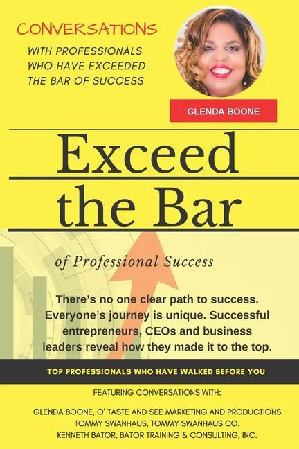 Exceed the Bar of Professional Success: Glenda Boone - Paperback