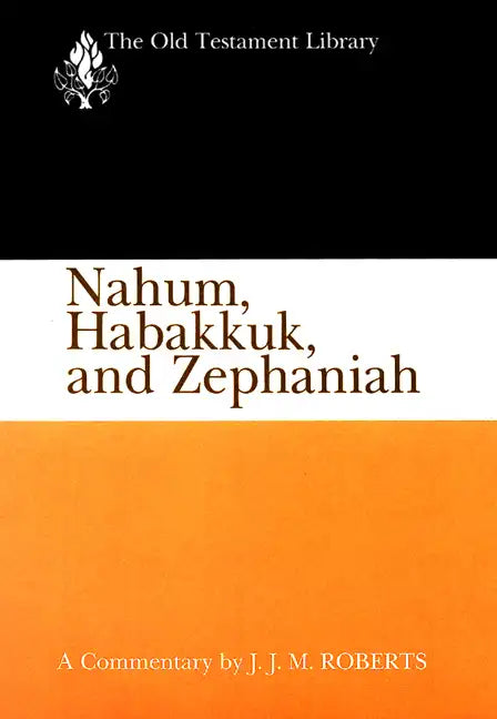 Nahum, Habakkuk, and Zephaniah (OTL) ( US edition) - Hardcover