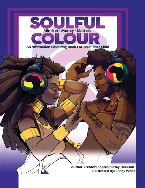Soulful Colour-Mindset-Money-Matters: Soulful Colour - Paperback