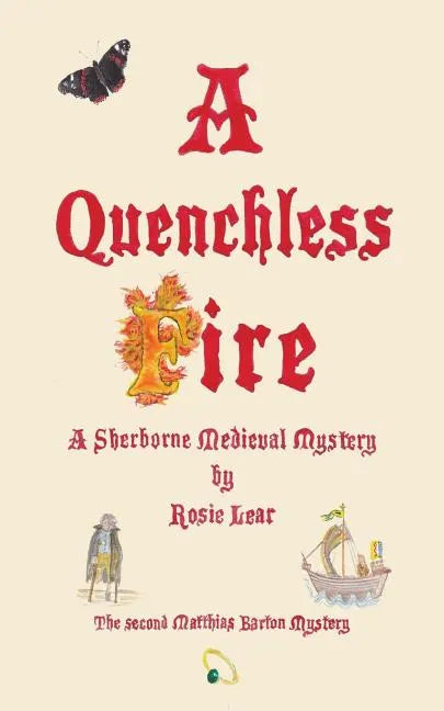 A Quenchless Fire: The Second Sherborne Medieval Mystery - Paperback