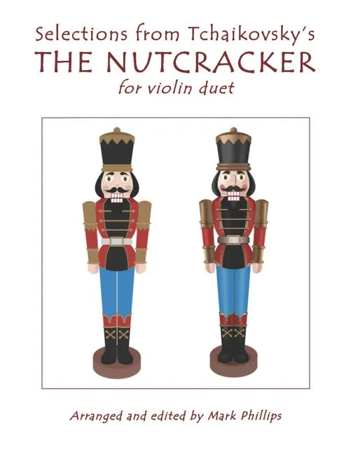 Selections from Tchaikovsky's THE NUTCRACKER for violin duet - Paperback