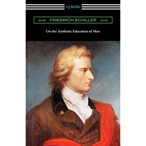 On the Aesthetic Education of Man - Paperback
