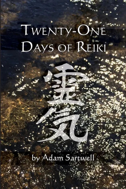 Twenty-one Days of Reiki - Paperback