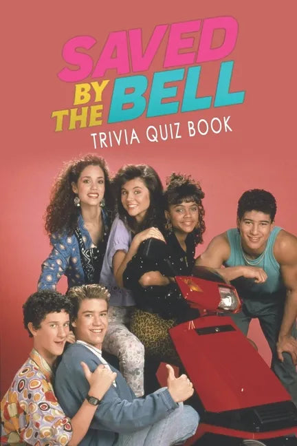 Saved by the Bell: Trivia Quiz Book - Paperback