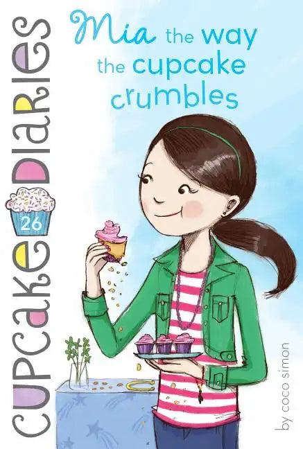 MIA the Way the Cupcake Crumbles - Paperback