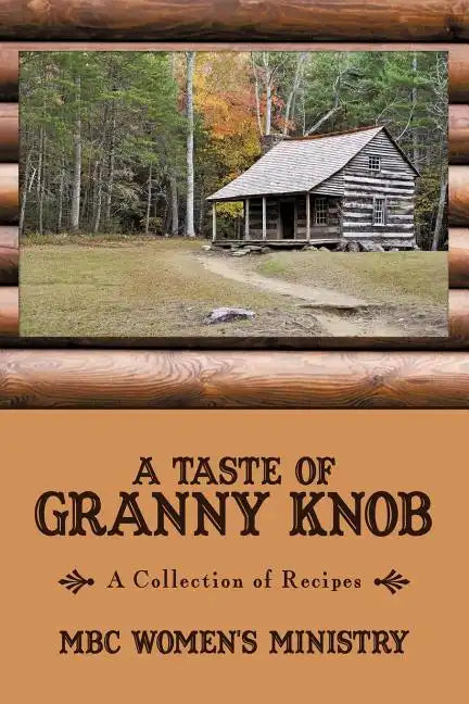 A Taste of Granny Knob - Paperback