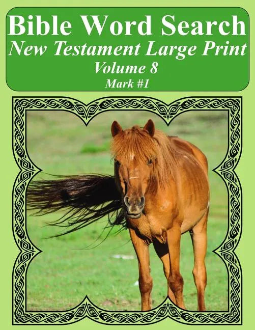 Bible Word Search New Testament Large Print Volume 8: Mark #1 - Paperback