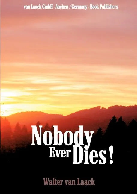 Nobody Ever Dies! - Paperback