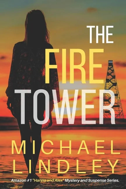 The Fire Tower - Paperback
