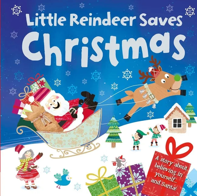 Little Reindeer Saves Christmas: Padded Board Book - Board Book