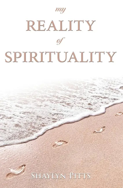 My Reality of Spirituality - Paperback