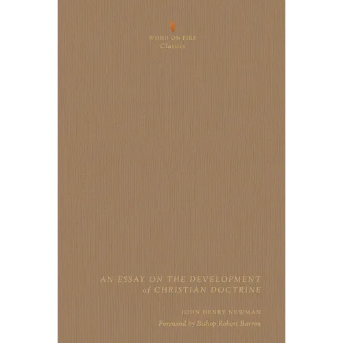 An Essay on the Development of Christian Doctrine - Hardcover