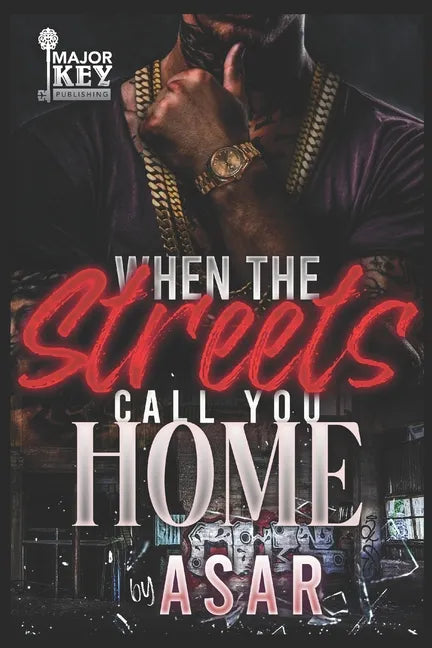 When The Streets Call You Home: An Urban Drama - Paperback
