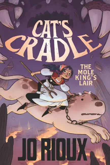 Cat's Cradle: The Mole King's Lair - Hardcover