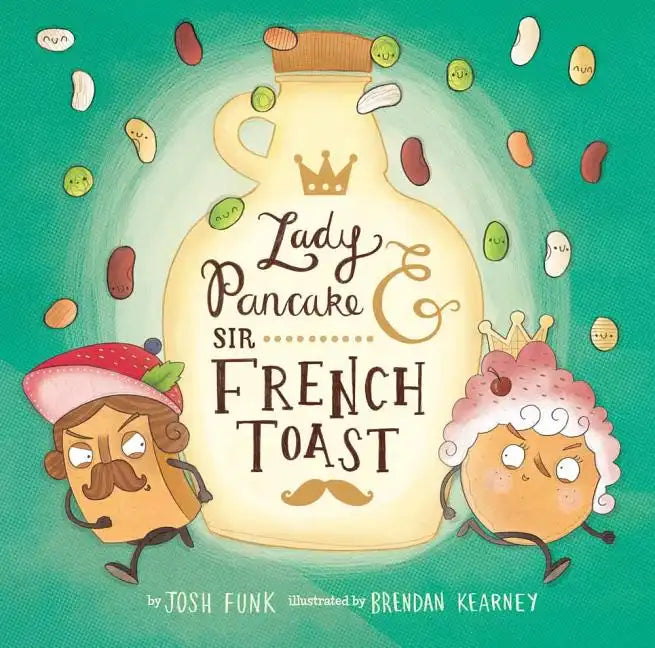 Lady Pancake & Sir French Toast - Hardcover