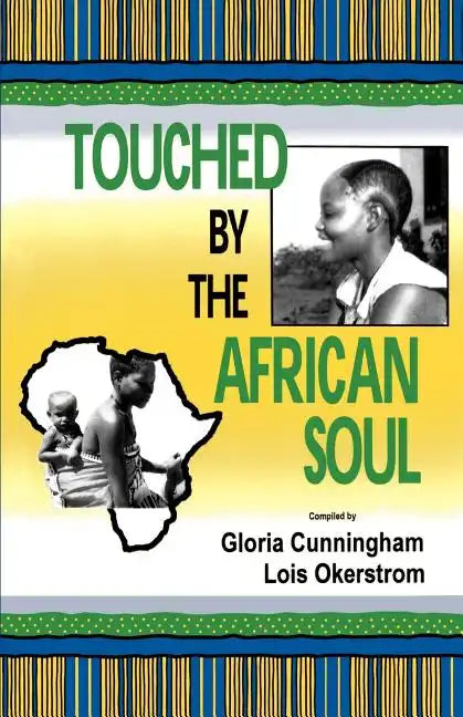 Touched by the African Soul - Paperback