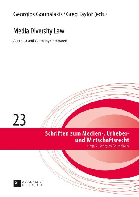 Media Diversity Law: Australia and Germany Compared - Hardcover