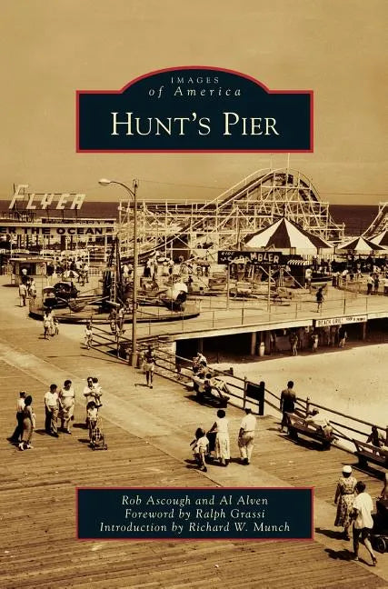 Hunt's Pier - Hardcover