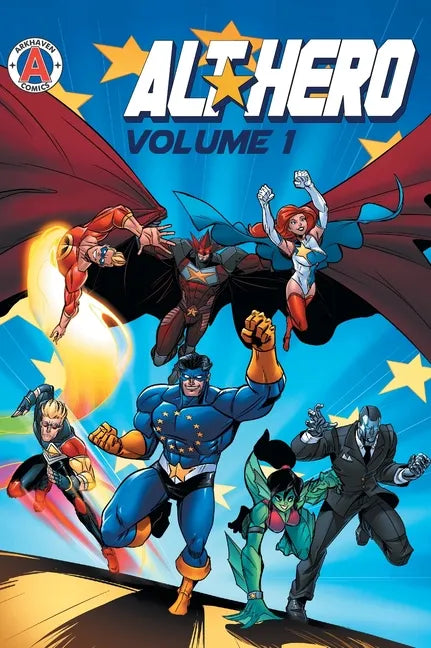 Alt-Hero Volume 1 - Hardcover