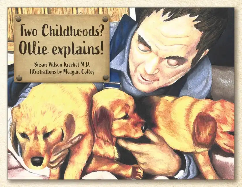 Two Childhoods? Ollie explains! - Paperback