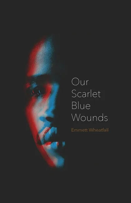 Our Scarlet Blue Wounds - Paperback