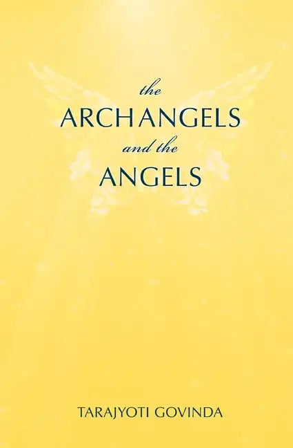The Archangels And The Angels - Paperback