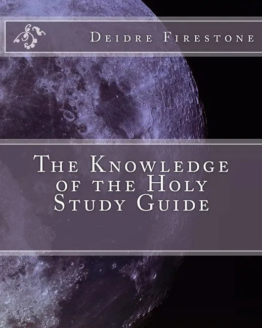 The Knowledge of the Holy Study Guide - Paperback