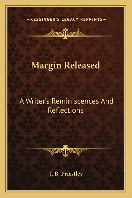 Margin Released: A Writer's Reminiscences And Reflections - Paperback