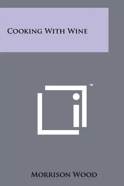 Cooking With Wine - Paperback