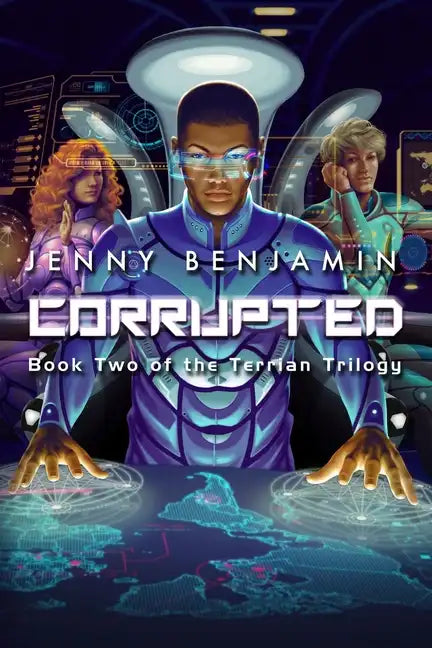 Corrupted: Book Two of the Terrian Trilogy - Paperback