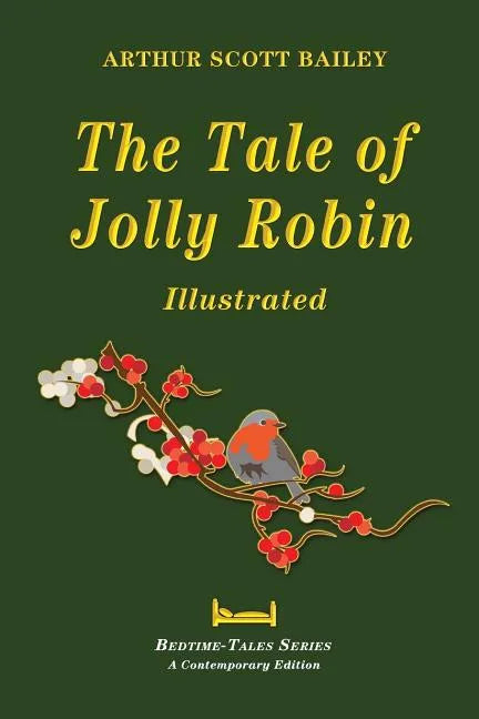 The Tale of Jolly Robin - Illustrated - Paperback