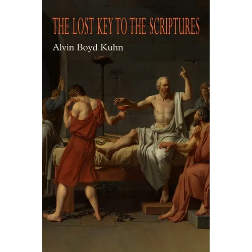The Lost Key to the Scriptures - Paperback