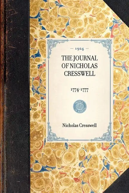 The Journal of Nicholas Cresswell 1774-1777 - Paperback
