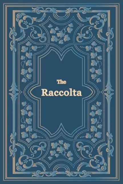 The Raccolta - Large Print - Paperback