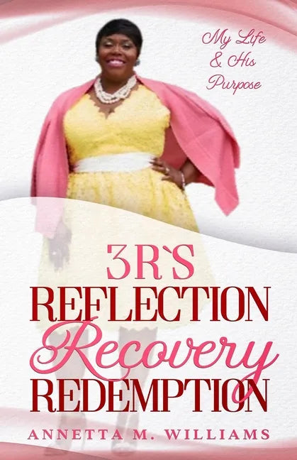 3 R's Reflection Recovery Redemption - Paperback