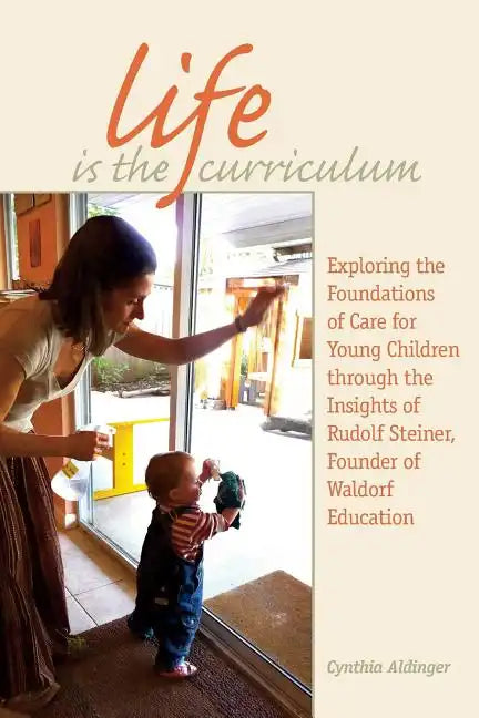 Life Is the Curriculum - Paperback