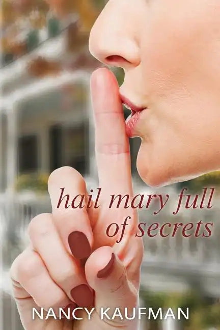 Hail Mary Full of Secrets - Paperback