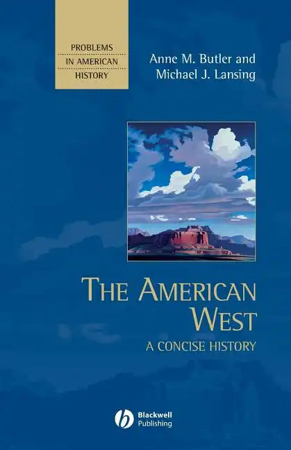 The American West: A Concise History - Paperback