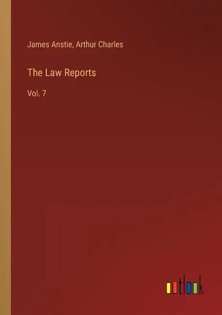 The Law Reports: Vol. 7 - Paperback